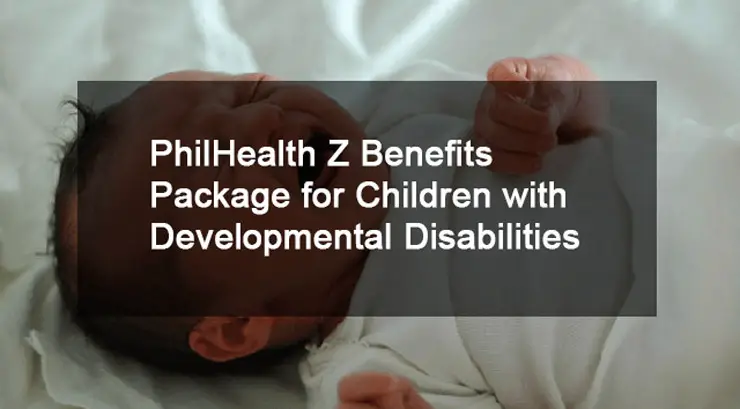 philhealth-launches-z-benefits-package-for-children-with-developmental